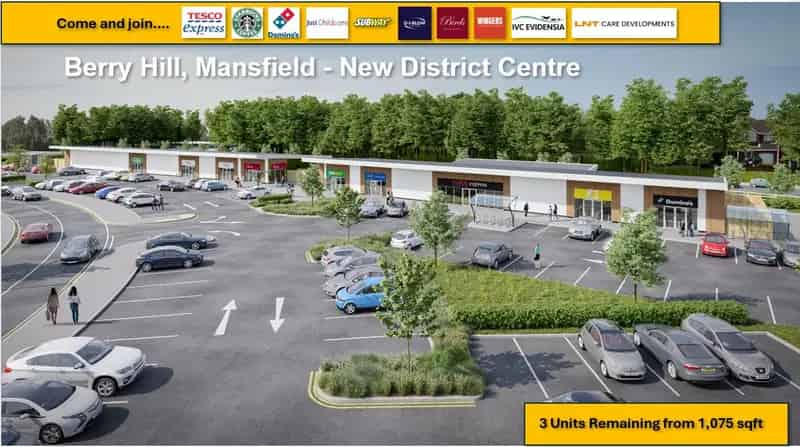 New District Centre Units Mansfield Last 3 Remaining